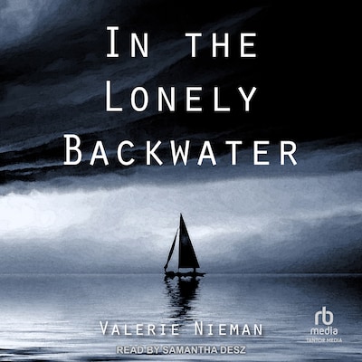 In the Lonely Backwater – omslag til lydbogen af Valerie Nieman