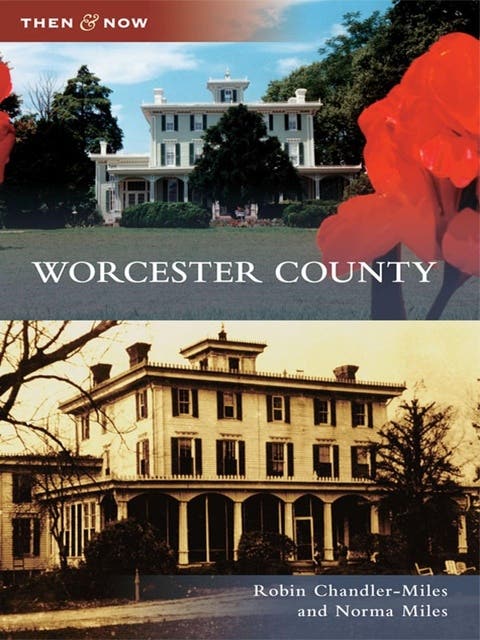 Worcester County – omslag til lydbogen af Norma Miles, Robin Chandler Miles