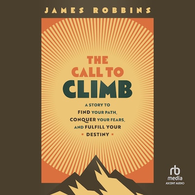 The Call to Climb – omslag til lydbogen af James Robbins