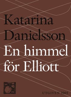 En himmel för Elliott – omslag till ljudboken av Katarina Danielsson