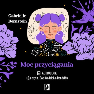 Moc przyciągania – okładka audiobooka, autor Gabrielle Bernstein