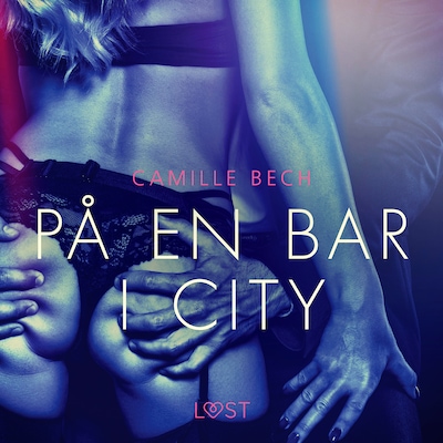 På en bar i city - erotisk novell