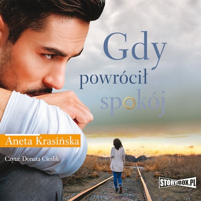 Gdy powrócił spokój – okładka audiobooka, autor Aneta Krasińska