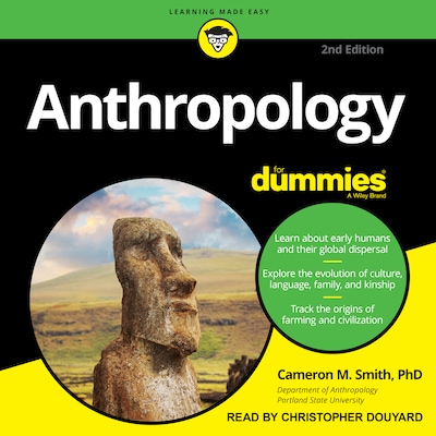 Anthropology For Dummies – omslag til lydbogen af Cameron M. Smith, PhD