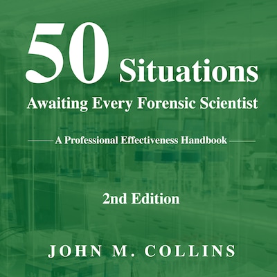 50 Situations Awaiting Every Forensic Scientist – omslag til lydbogen af John M Collins