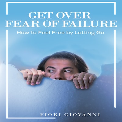 Fear Of Failure – omslag til lydbogen af Fiori Giovanni