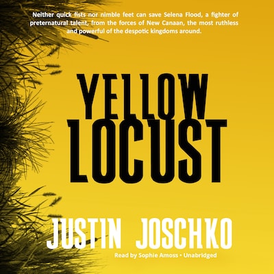 Yellow Locust – omslag til lydbogen af Justin Joschko