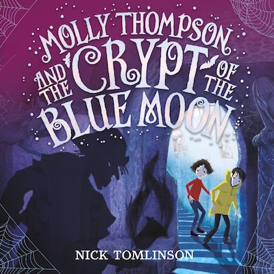 Molly Thompson and the Crypt of the Blue Moon – omslag til lydbogen af Nick Tomlinson