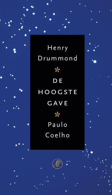 De hoogste gave: een bewerking van Henry Drummonds the greatest thing in the world