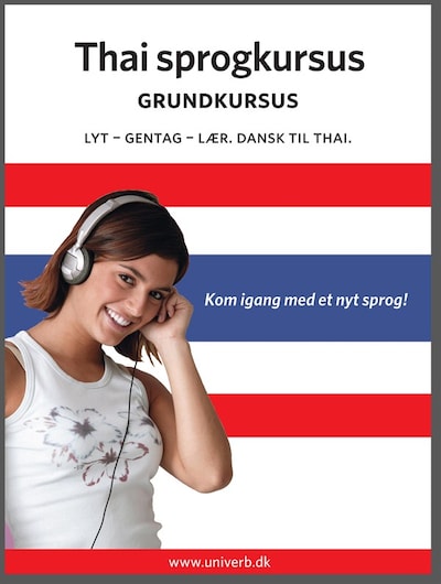 Thai sprogkursus Grundkursus – omslag til lydbogen af Univerb