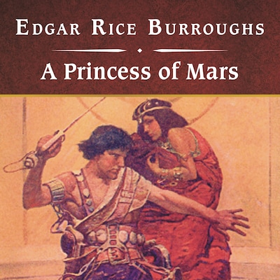 A Princess of Mars, with eBook – omslag til lydbogen af Edgar Rice Burroughs