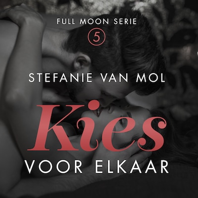 Kies voor Elkaar: Deel 5 van Full Moon