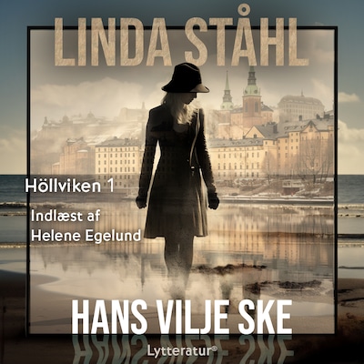 Hans vilje ske – omslag til lydbogen af Linda Ståhl