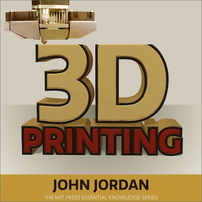 3D Printing – omslag til lydbogen af John M. Jordan