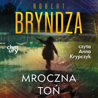 Erika Foster. Mroczna toń. Tom 3 – okładka audiobooka, autor Robert Bryndza