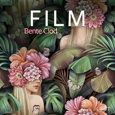 Film – erotisk novelle – omslag til lydbogen af Bente Clod