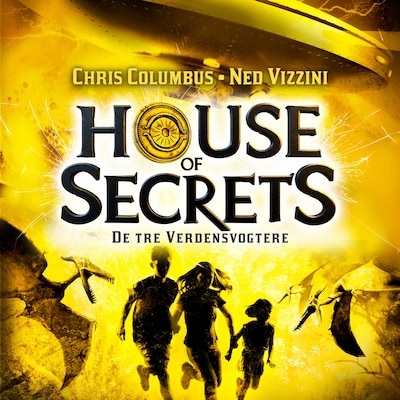 House of Secrets #3: De tre Verdensvogtere – omslag til lydbogen af Chris Columbus, Ned Vizzini, Chris Rylander