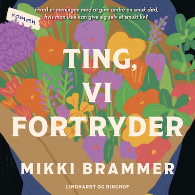 Ting, vi fortryder – omslag til lydbogen af Mikki Brammer