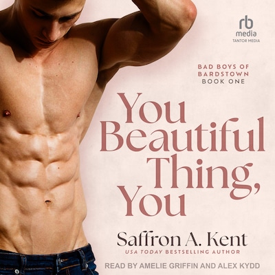 You Beautiful Thing, You – omslag til lydbogen af Saffron A. Kent
