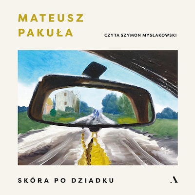Skóra po dziadku – okładka audiobooka, autor Mateusz Pakuła