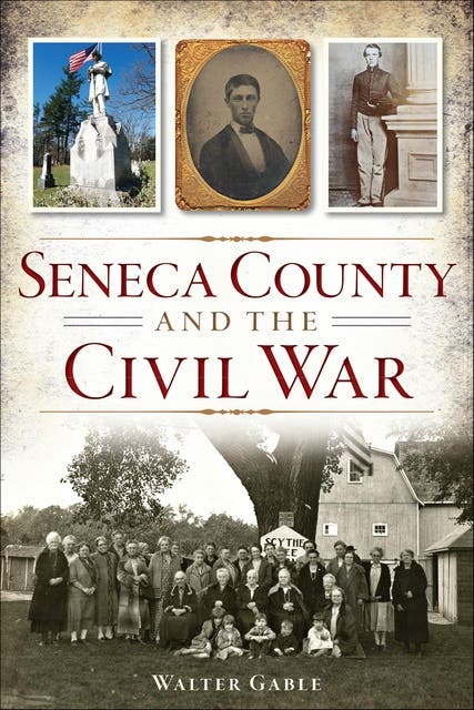 Seneca County and the Civil War – omslag til lydbogen af Walter Gable