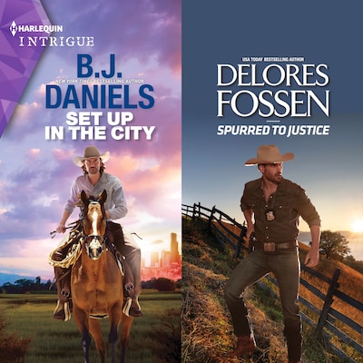 Set Up in the City & Spurred to Justice – omslag til lydbogen af B.J. Daniels, Delores Fossen