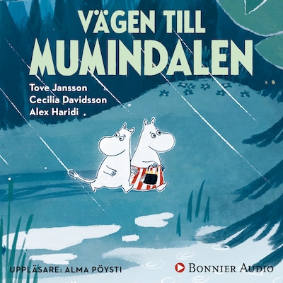 Vägen till Mumindalen (från sagosamlingen "Sagor från Mumindalen")