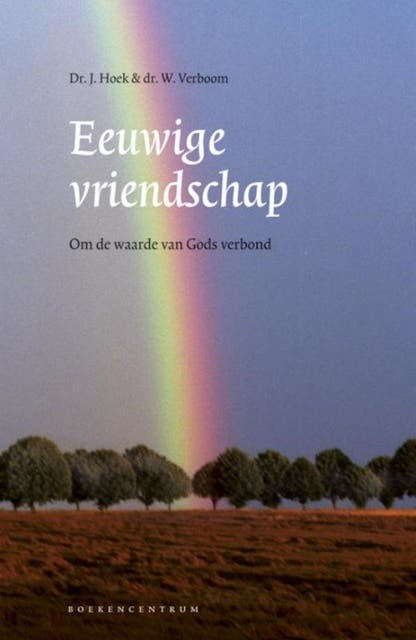 Eeuwige vriendschap: om de waarde van Gods verbond – omslag van het luisterboek van J. Hoek,W. Verboom