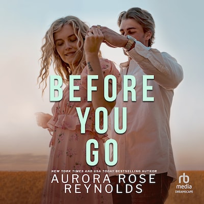 Before You Go – omslag til lydbogen af Aurora Rose Reynolds