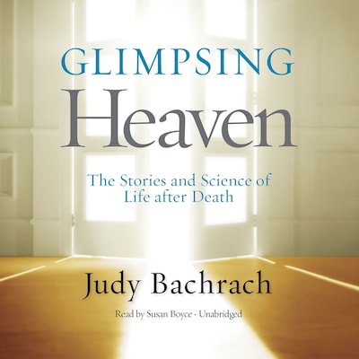 Glimpsing Heaven – omslag til lydbogen af Judy Bachrach