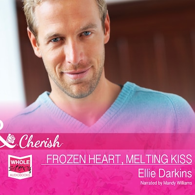 Frozen Heart, Melting Kiss – omslag til lydbogen af Ellie Darkins