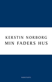 Min faders hus – omslag till ljudboken av Kerstin Norborg