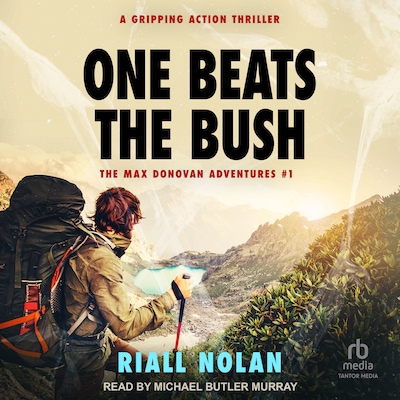 ONE BEATS THE BUSH – omslag til lydbogen af Riall Nolan