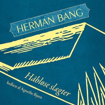 Håbløse slægter – omslag til lydbogen af Herman Bang