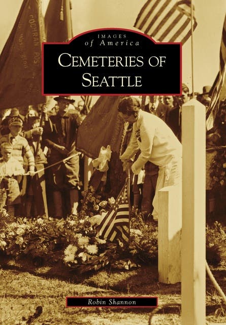 Cemeteries of Seattle – omslag til lydbogen af Robin Shannon