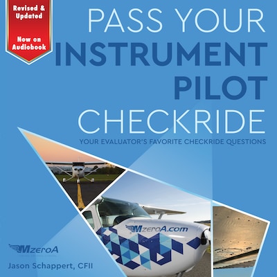 Pass Your Instrument Pilot Checkride