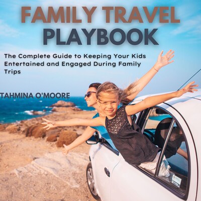 Family Travel Playbook – omslag til lydbogen af Tahmina O'Moore