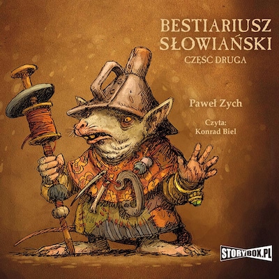 Bestiariusz słowiański. Część 2. Rzecz o biziach, kadukach i samojadkach
