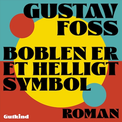 Boblen er et helligt symbol – omslag til lydbogen af Gustav Foss
