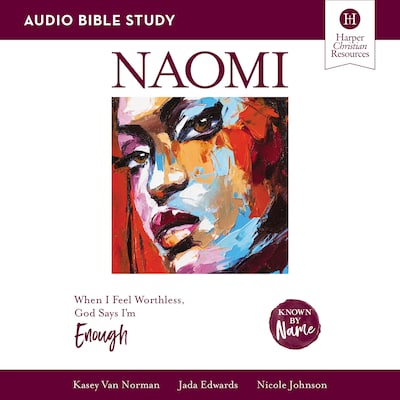 Naomi Bible Study: Audio