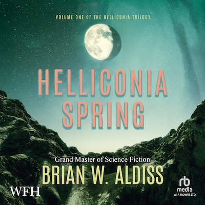 Helliconia Spring – omslag til lydbogen af Brian Aldiss