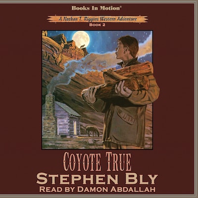 Coyote True – omslag til lydbogen af Stephen Bly