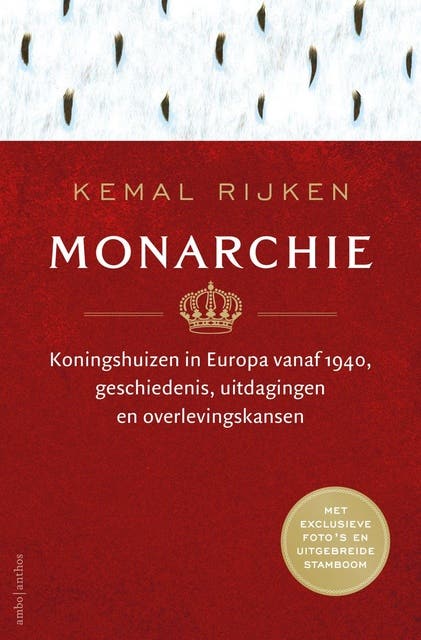 Monarchie: Koningshuizen in Europa vanaf 1940, geschiedenis, uitdagingen en overlevingskansen – omslag van het luisterboek van Kemal Rijken