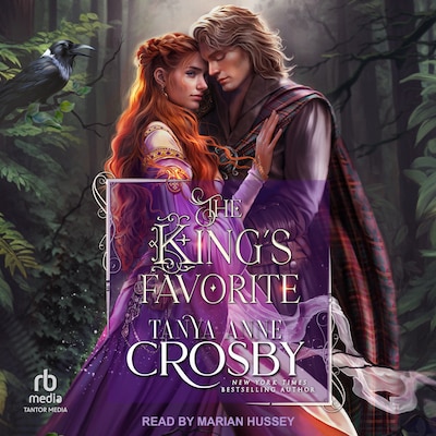 The King's Favorite – omslag til lydbogen af Tanya Anne Crosby