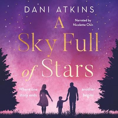 A Sky Full of Stars – omslag til lydbogen af Dani Atkins
