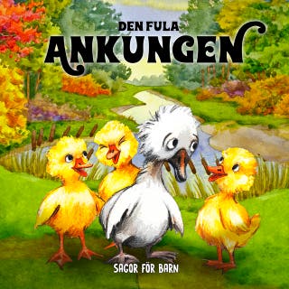 Sagor för barn: Den fula ankungen