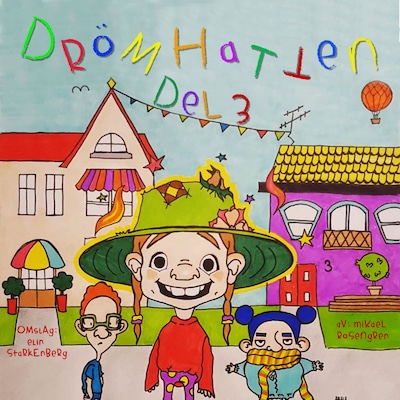 Drömhatten - Del 3
