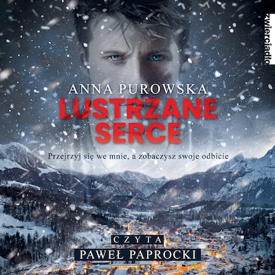 Lustrzane Serce – okładka audiobooka, autor Anna Purowska