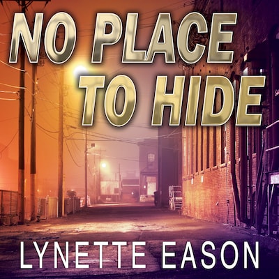 No Place to Hide – omslag til lydbogen af Lynette Eason