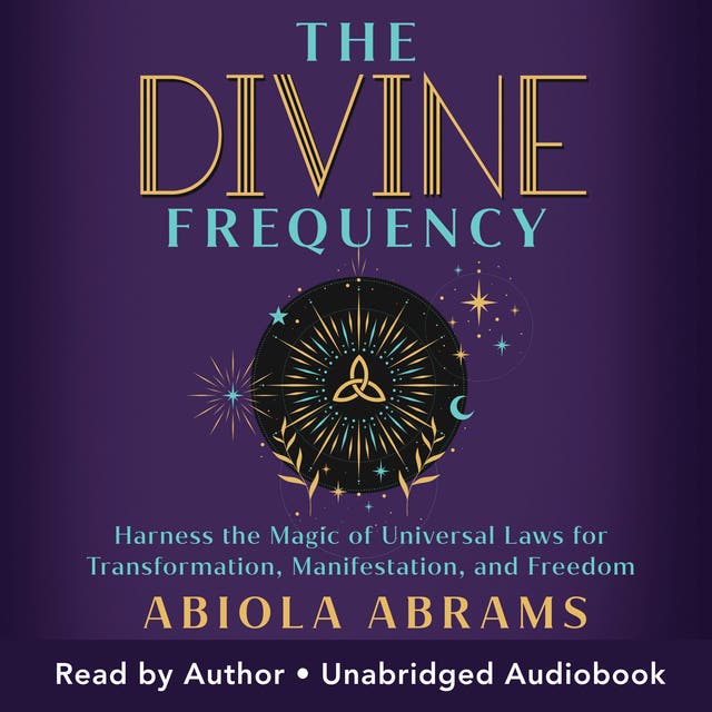 The Divine Frequency: Harness the Magic of Universal Laws for Transformation, Manifestation, and Freedom – omslag til lydbogen af Abiola Abrams